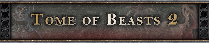Tome of Beasts II: Kobold Press l’ha fatto di nuovo!