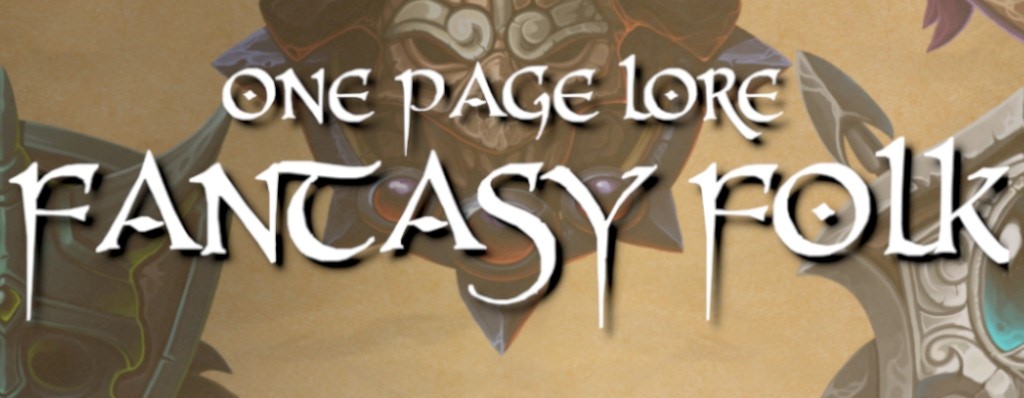 One Page Lore: Fantasy Folk e altre bizzarrie