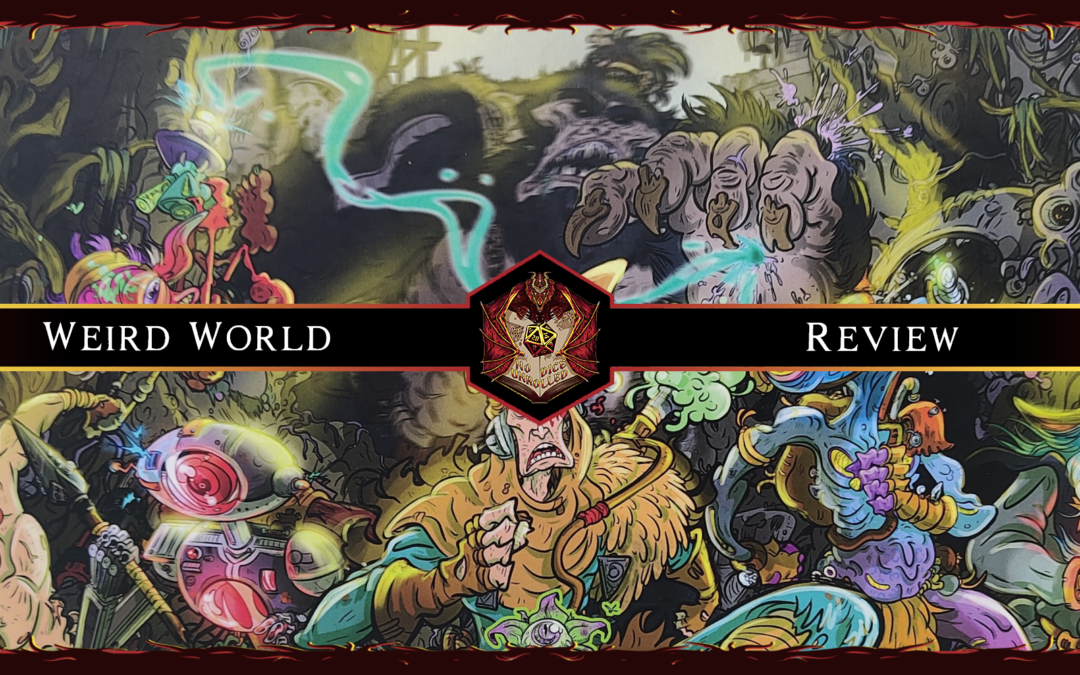 Weird World | Review
